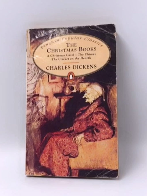 The Christmas Books - Charles Dickens; 