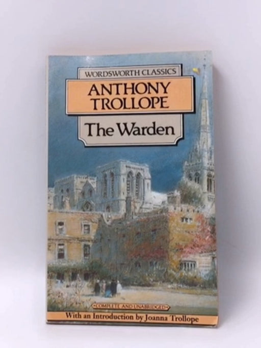 The Warden - Anthony Trollope; 
