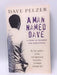 A Man Named Dave - David J. Pelzer; Dave Pelzer; 