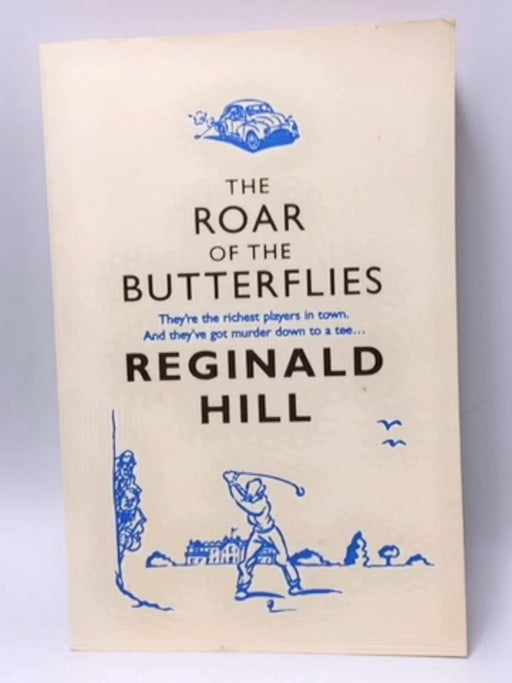 The Roar of the Butterflies - Reginald Hill; 