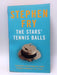 The Stars' Tennis Balls - Stephen Fry; 