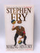 Making History - Stephen Fry; 