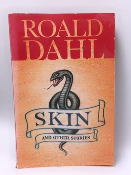 Skin and Other Stories - Roald Dahl; 