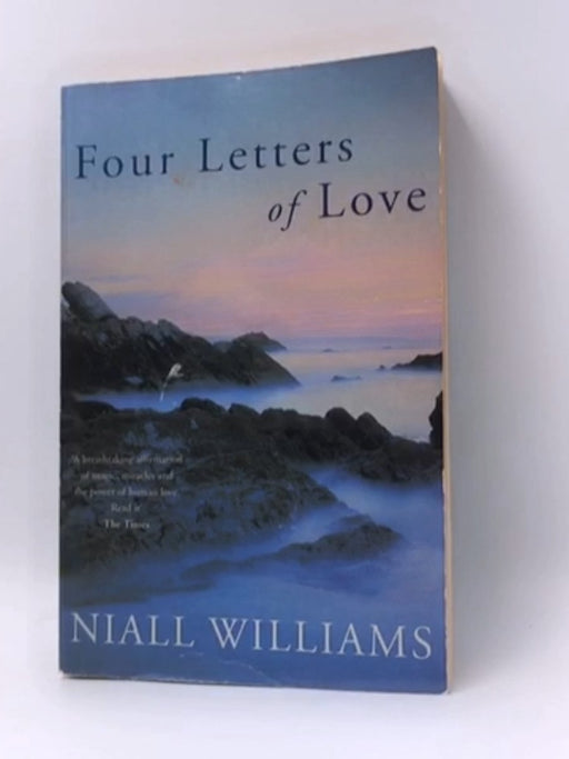 Four Letters of Love - Niall Williams; 