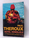 Hotel Honolulu - Paul Theroux; 