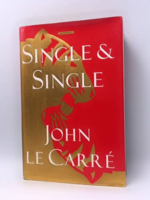 Single & Single - Hardcover - John Le Carré; 