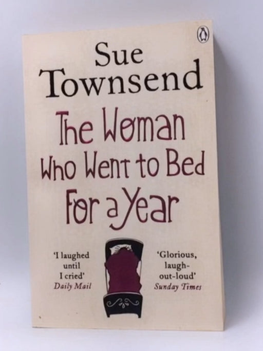 The Woman Who Went To Bed For A Year - Sue Townsend