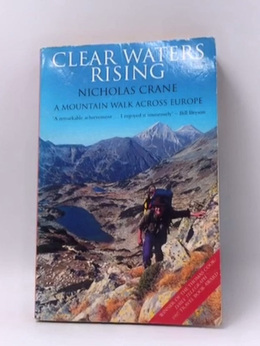 Clear Waters Rising - Nicholas Crane; 