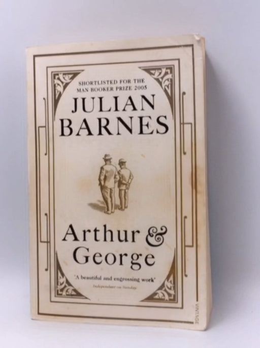 Arthur & George - Julian Barnes; 