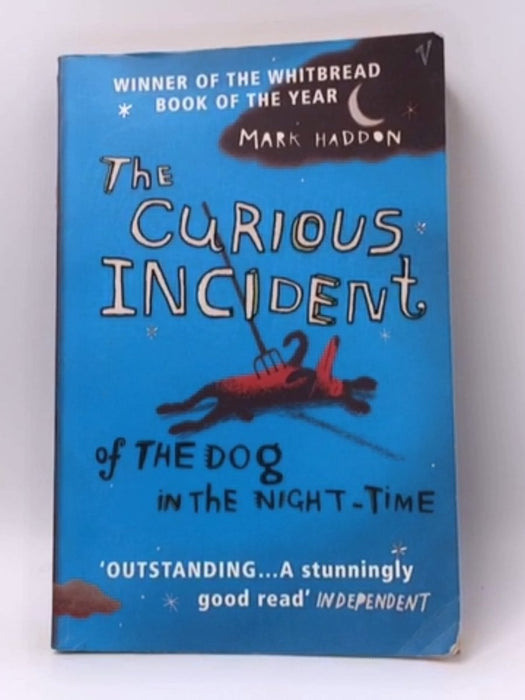 The Curious Incident of the Dog in the Night-time - Mark Haddon