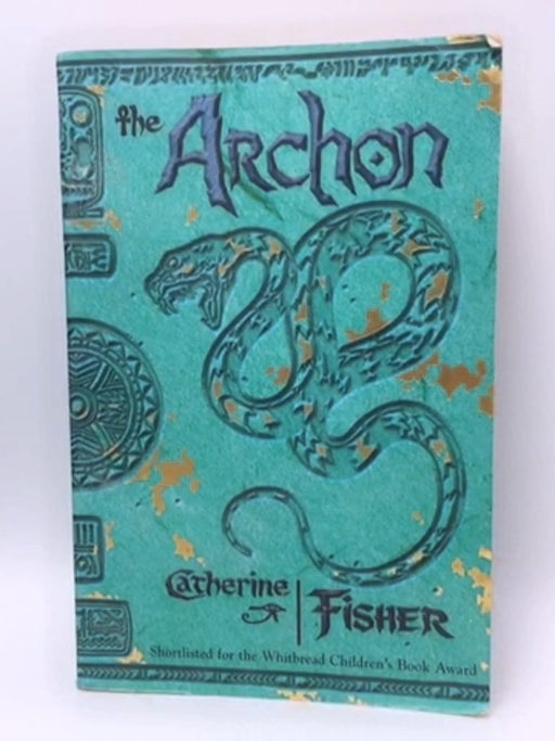 The Archon - Catherine Fisher; 