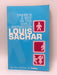 There's a Boy in the Girls' Bathroom - Louis Sachar; 