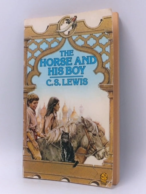 The Horse and His Boy - Clive Staples Lewis; 