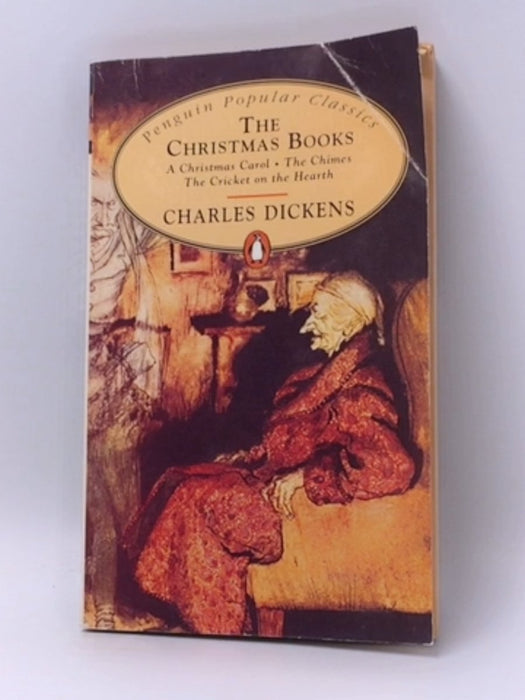 The Christmas Books - Charles Dickens; 