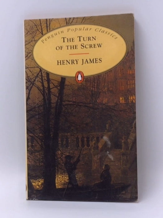 The Turn of the Screw - Henry James; 