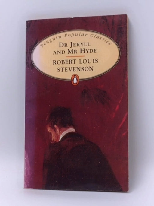 The Strange Case of Dr Jekyll and Mr Hyde - Robert Louis Stevenson; 
