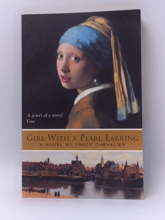 Girl With a Pearl Earring - Chevalier, Tracy