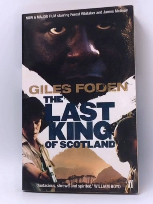 The Last King of Scotland - Giles Foden; 