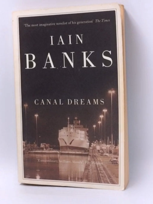 Canal Dreams - Iain Banks; 