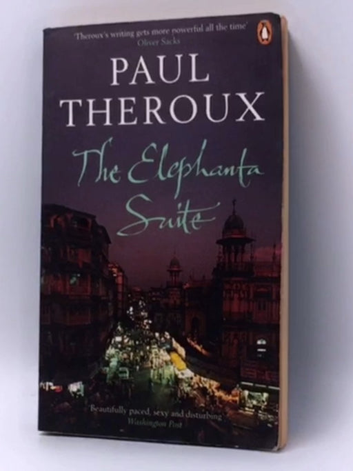 The elephanta suite - Paul Theroux; 