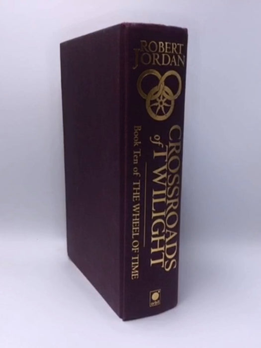 Crossroads of Twilight- Hardcover - Robert Jordan; 