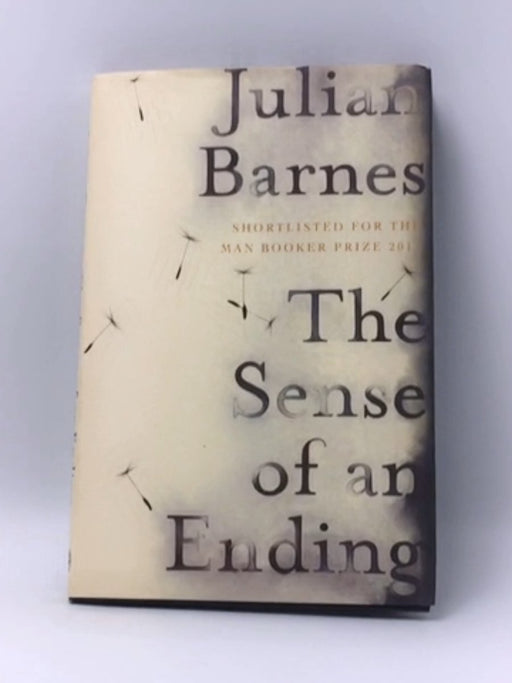 The Sense of an Ending- Hardcover - Julian Barnes; 