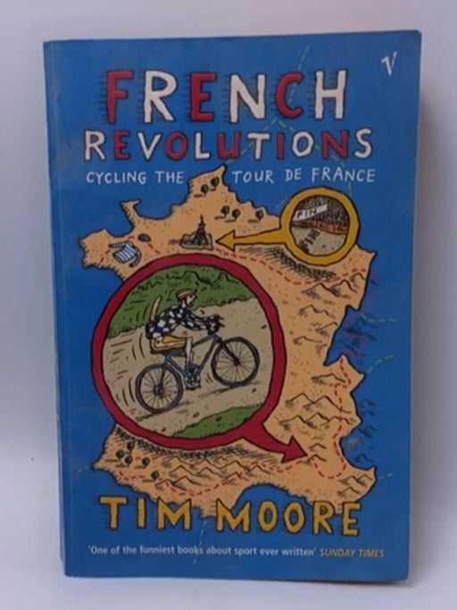 French Revolutions - Tim Moore; 