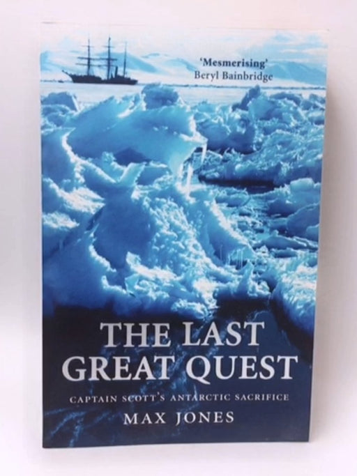 The Last Great Quest - Max Jones; 