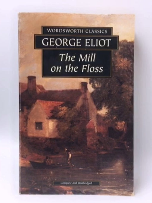 The Mill on the Floss - George Eliot; 