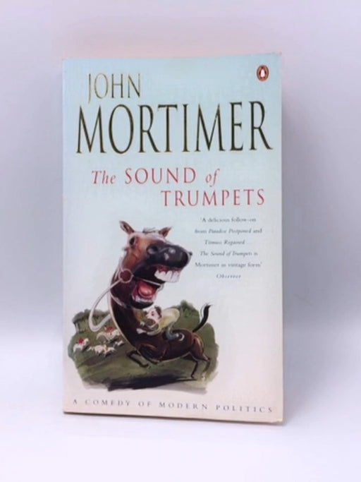 The Sound of Trumpets - John Mortimer; 