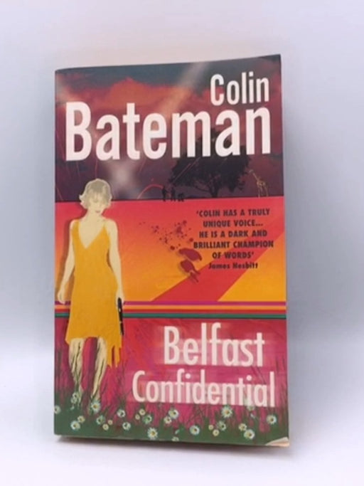Belfast Confidential - Colin Bateman; 