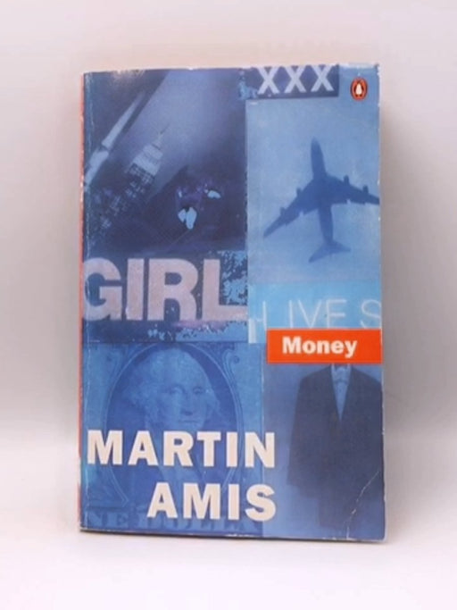 Money - Martin Amis; 