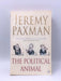 The Political Animal - Jeremy Paxman; 