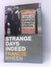 Strange Days Indeed - Hardcover - Francis Wheen; 