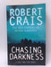 Chasing Darkness - Robert Crais; 