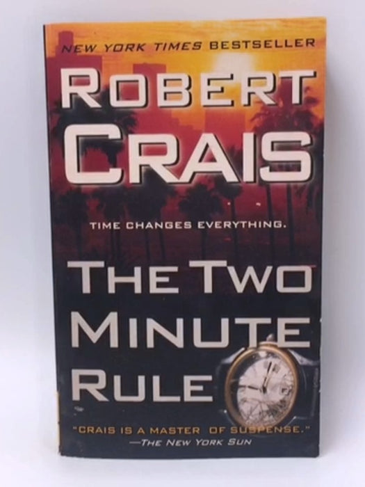 The Two Minute Rule - Robert Crais; 