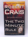 The Two Minute Rule - Robert Crais; 