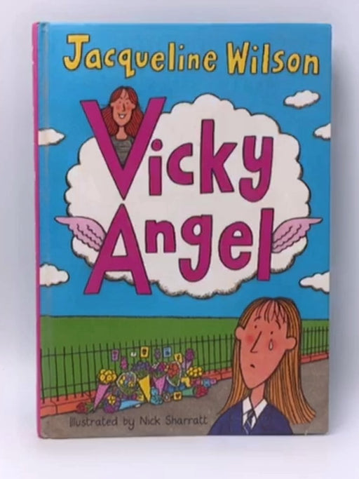 Vicky Angel - Jacqueline Wilson