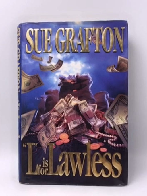 "L" is for Lawless- Hardcover  - Sue Grafton; 