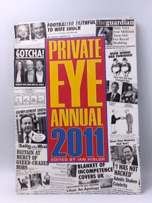 Private Eye Annual 2011- Hardcover  - Ian Hislop; 