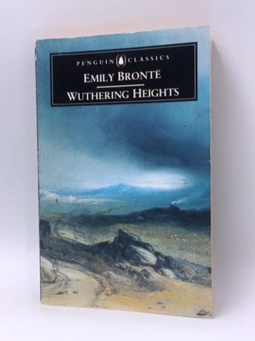 Wuthering Heights - Emily Bronte; Emily Brontë; 