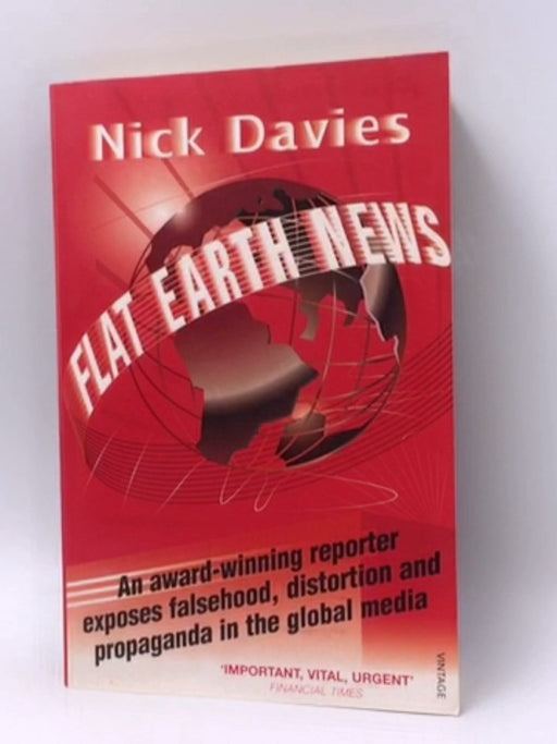 Flat Earth News - Nick Davies; 