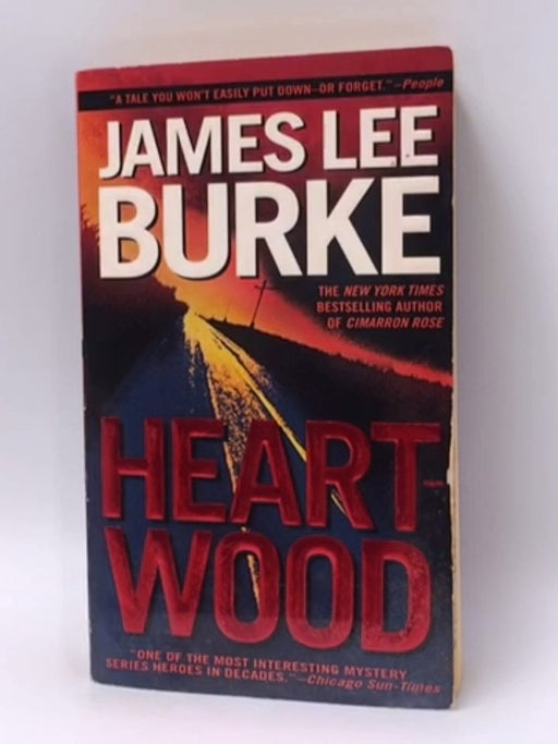 Heartwood - James Lee Burke; 