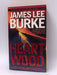 Heartwood - James Lee Burke; 