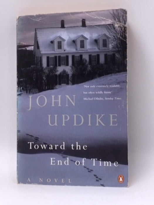 Toward the End of Time - John Updike; 