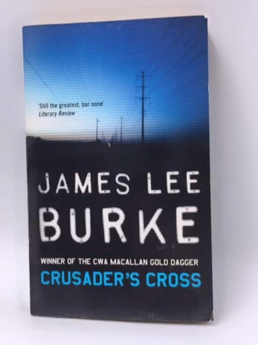 Crusader's Cross - James Lee Burke; 