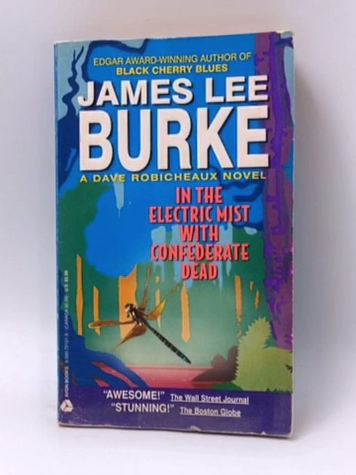 In the Electric Mist with Confederate Dead - James L. Burke; 