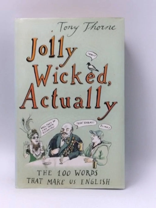 Jolly Wicked, Actually - Hardcover - Tony Thorne