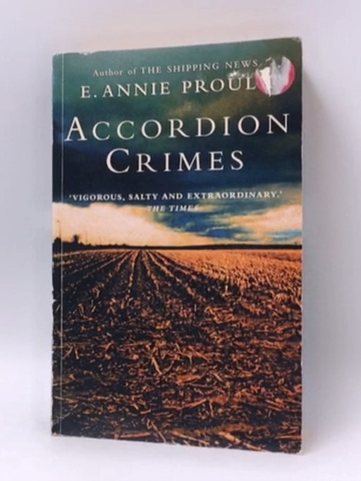 Accordion Crimes - Annie Proulx; 