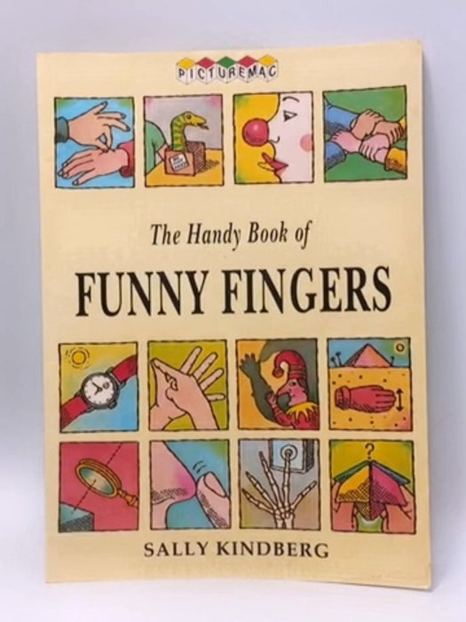 The Handy Book of Funny Fingers - Sally Kindberg; 